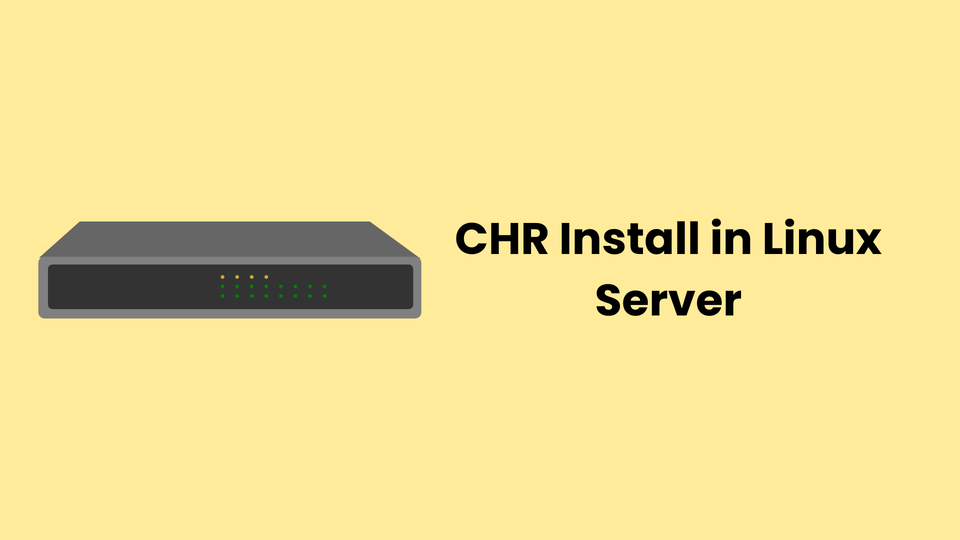 How to Install CHR In Linux